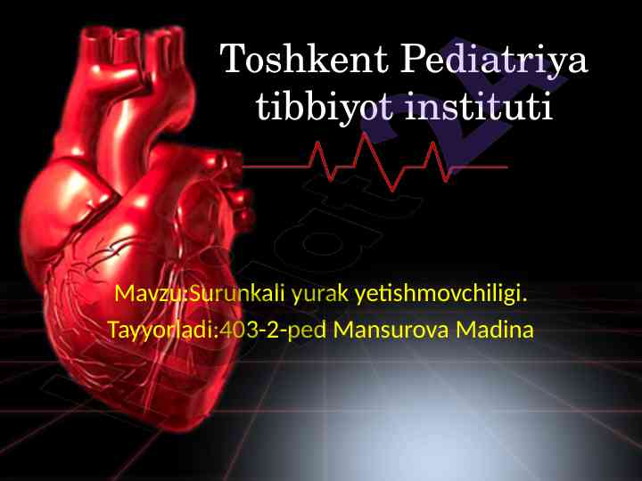 Surunkali yurak yetishmovchiligi va uning sabablari