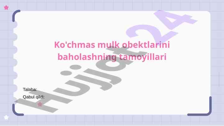 Ko'chmas mulk obektlarini baholash tamoyillari