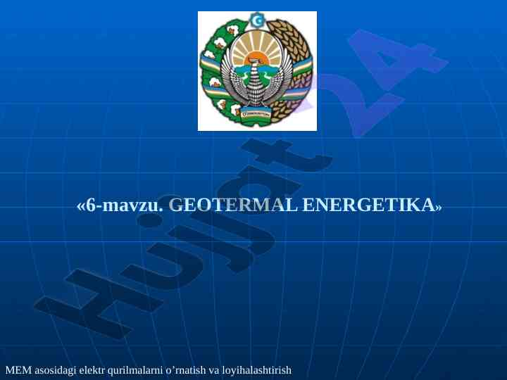 Geotermal energetika o’rnatish va loyihalashtirish