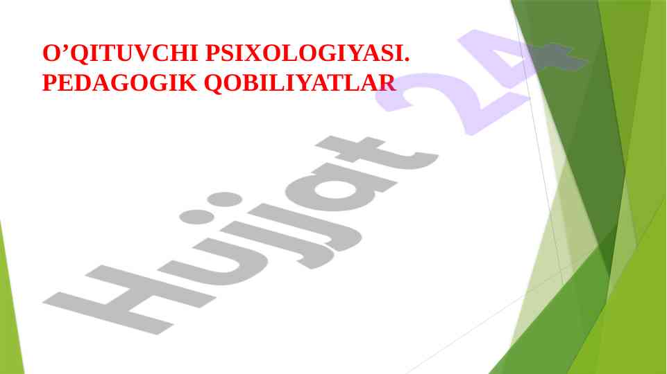 O‘qituvchi psixologiyasi va pedagogik qobiliyatlar