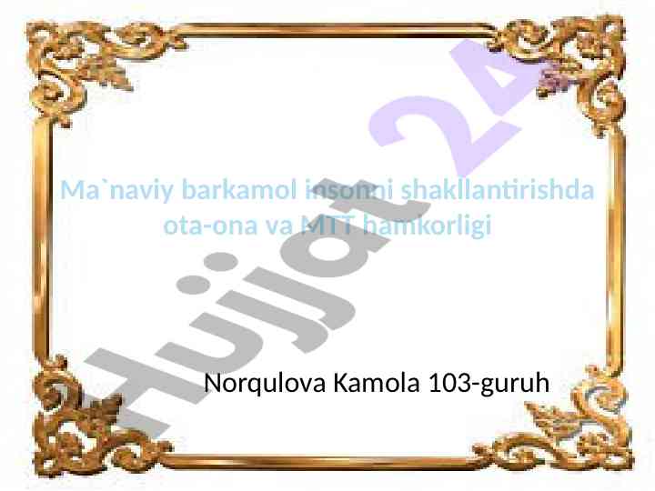 Ota-ona va mtt hamkorligi orqali farzand tarbiyasi
