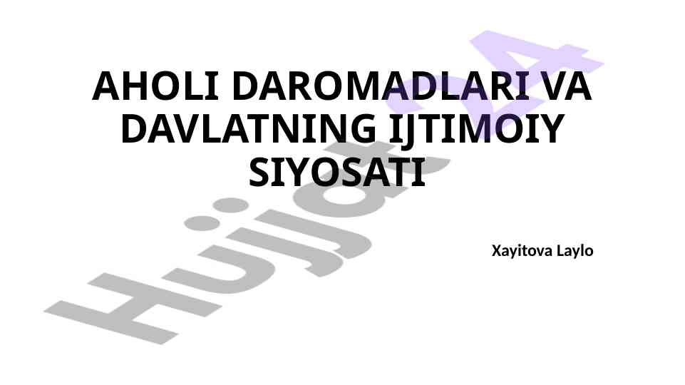 Aholi daromadlari va davlat ijtimoiy siyosati