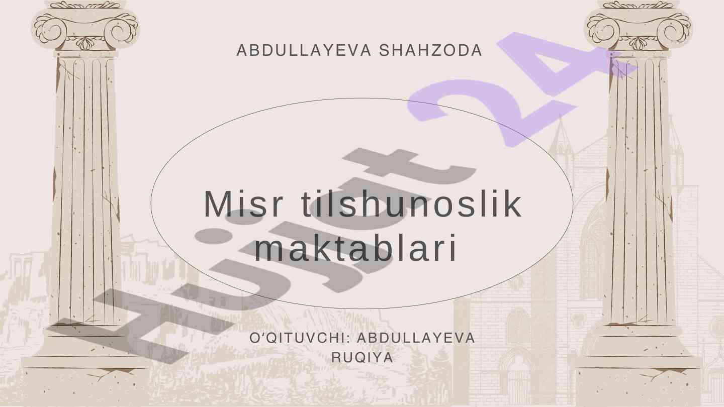 Misr tilshunoslik maktablari va ularning rivoji