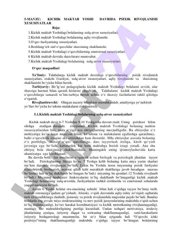 Kichik maktab yoshida psixik rivojlanish xususiyatlari