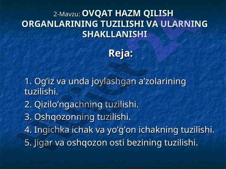 Ovqat hazm qilish organa tuziilishi va shakllanishi