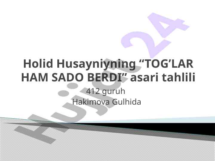 Holid husayniyning tog’lar ham sado berdi asari tahlili