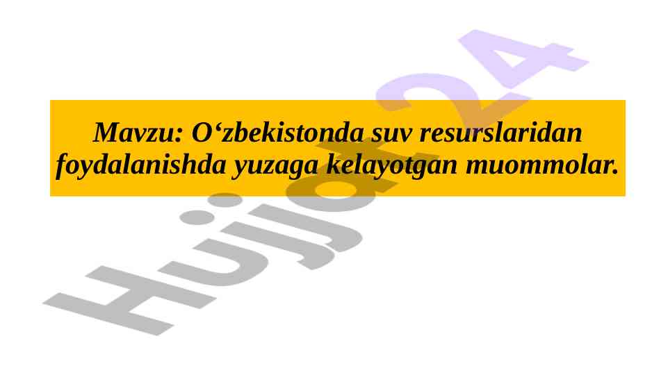 O‘zbekistonda suv resurslaridan foydalanish muammolari