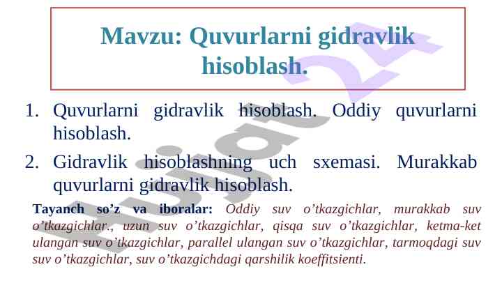 Quvurlarni gidravlik hisoblash usullari