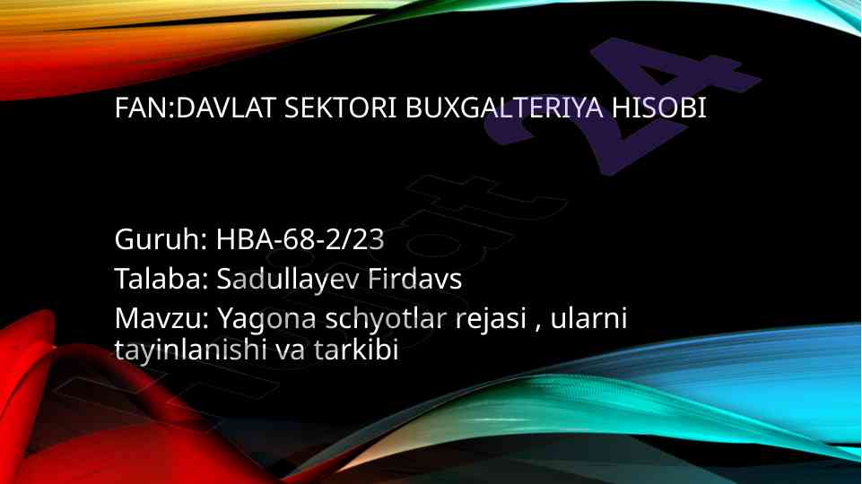 Yagona schyotlar rejasi va ularning taqdimoti
