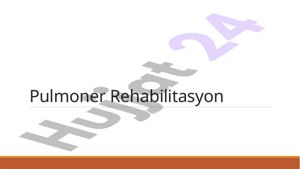 Pulmoner rehabilitasyon terimleri ve tanımları