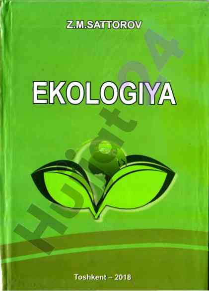 Ekologiya asoslari va resurslardan foydalanish