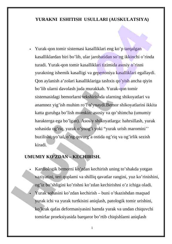 Yurakni eshitish usullari va tahlili