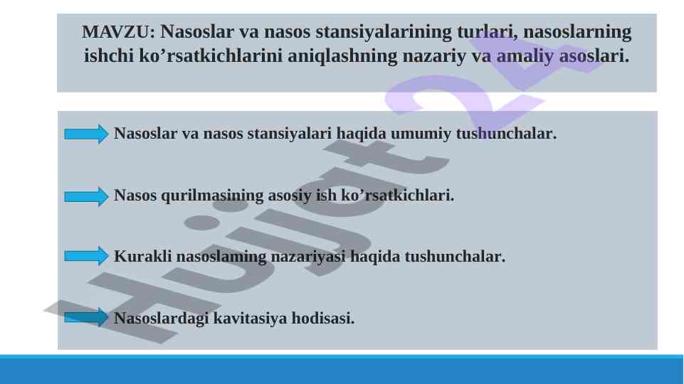 Nasoslar va nasos stansiyalari turlari haqida