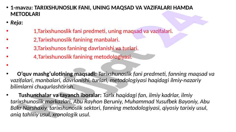 Tarixshunoslik fani maqsadlari va metodlari