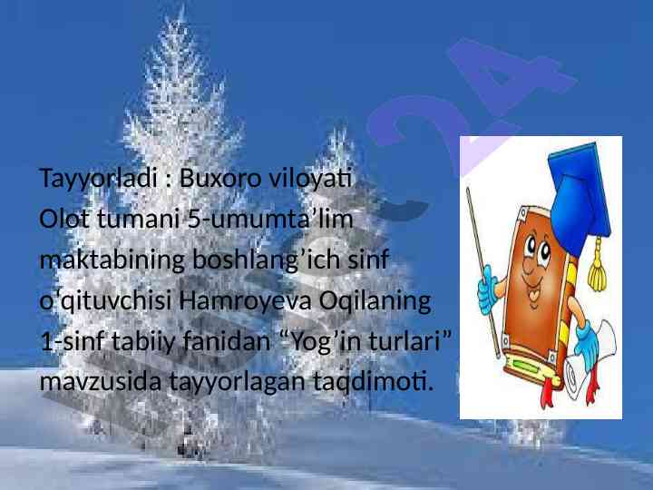 Yog’in turlari mavzusi bo'yicha taqdimot