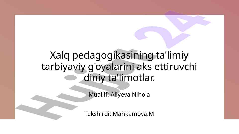 Diniy ta'limotlar va ma'naviy qadriyatlar integratsiyasi