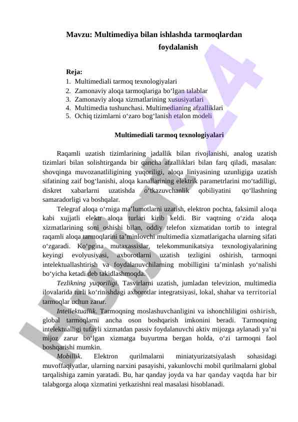 Multimediya bilan ishlashda tarmoqlardan foydalanish