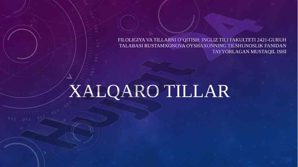 Xalqaro tillarga kirish va ingliz tili roli