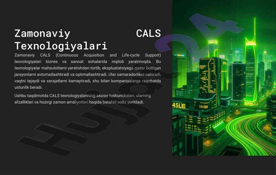 Zamonaviy cals texnologiyalari va ularning afzalliklari