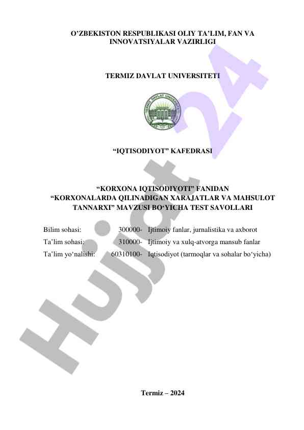 Korxonalarda qilinadigan xarajatlar va mahsulot tannarxi testlari