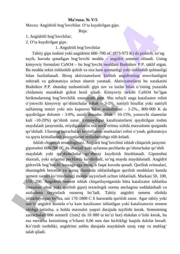 Angidritli Bog‘lovchilar Va O‘ta Kuydirilgan Gips