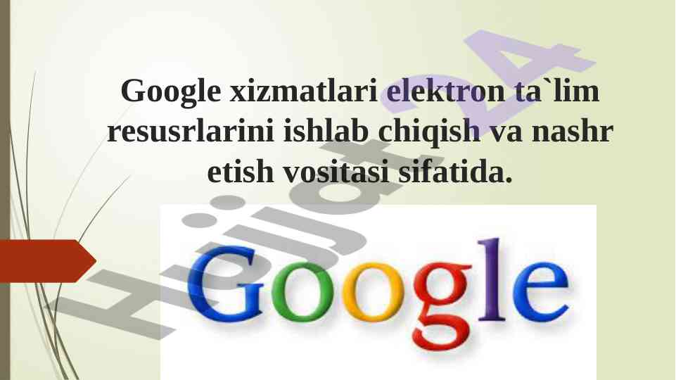 Google xizmatlari elektron ta'limni rivojlantirish