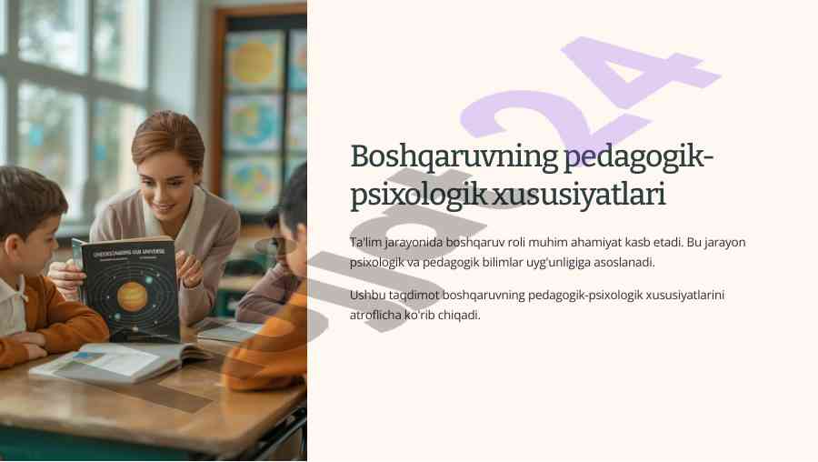Boshqaruvning pedagogik-psixologik xususiyatlari