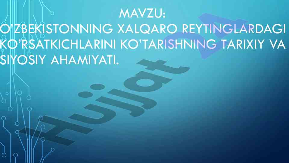 O‘zbekistonning xalqaro reytinglaridagi ko‘rsatkichlar