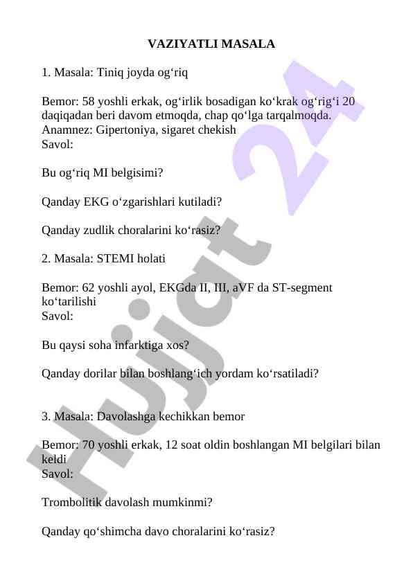 Yurak kasalliklariga doir vaziya masalalari
