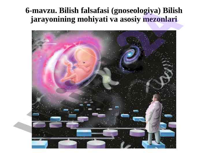 Bilish falsafasi va gnoseologiya asoslari
