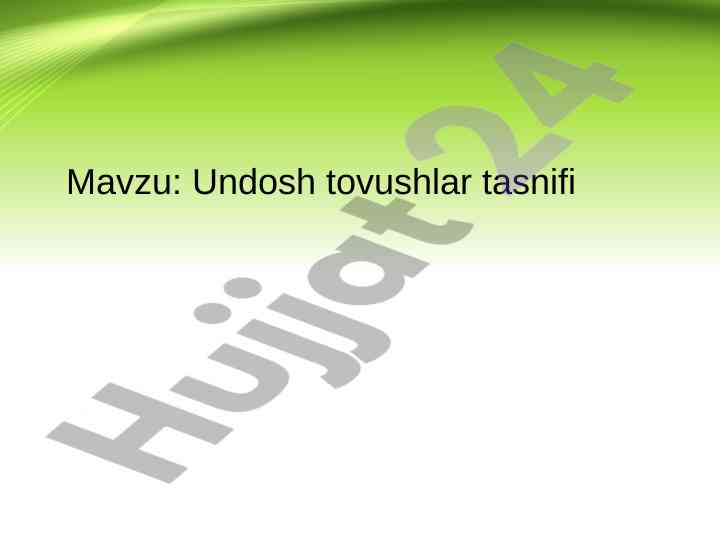 Undosh tovushlar tasnifi haqida ma'lumotlar