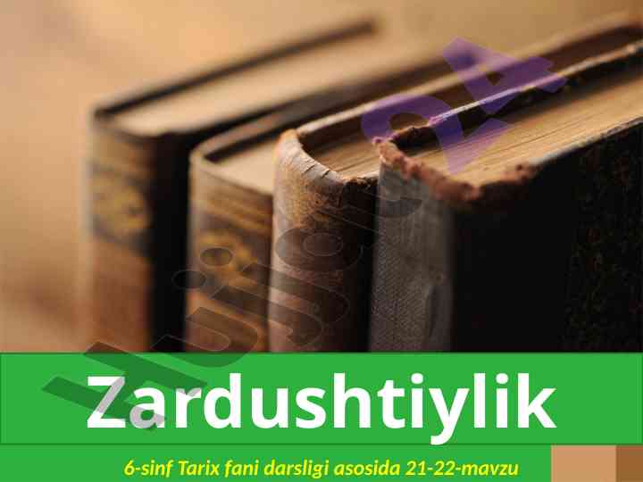 Zardushtiylik asoslari 6-sinf tarix fani darsligi