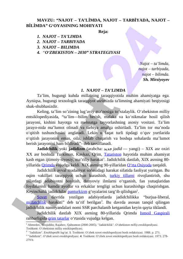 Najot ta’limda tarbiyadan bilimga g‘oyasi