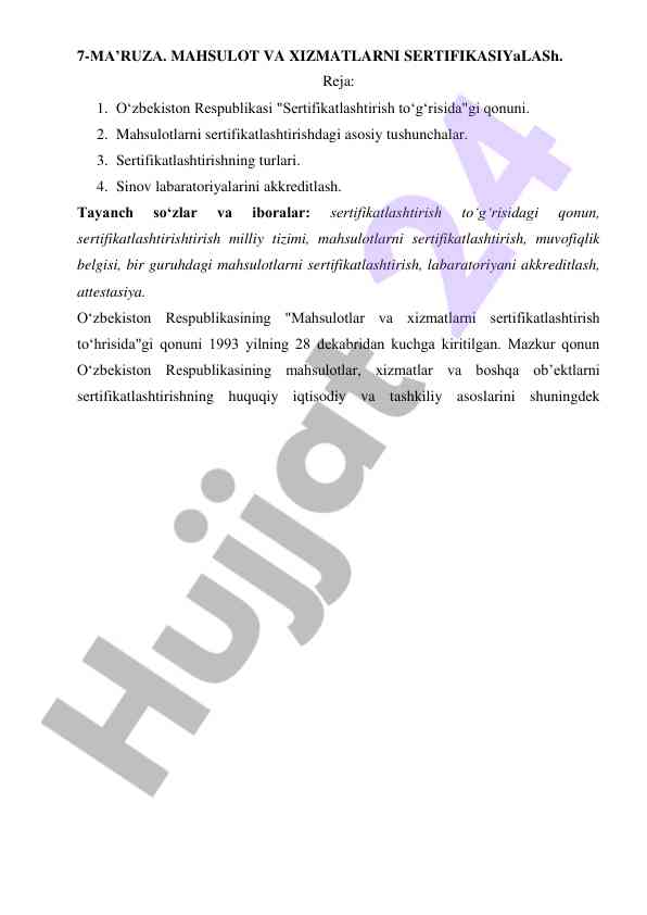 Mahsulot va xizmatlarni sertifikatlashtirish