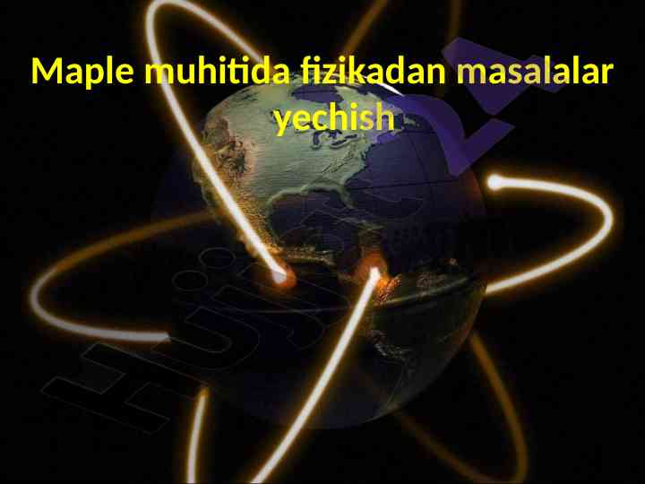 Fizikadan masalalar yechish usullari o‘qitilishida