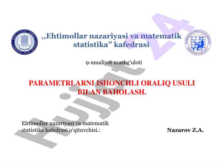 Parametrlarni ishonchli oralig‘i bilan baholash