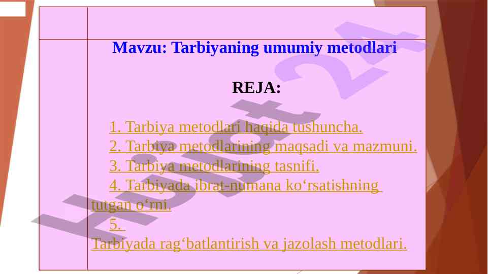 Tarbiyaning umumiy metodlari haqida ma'lumot