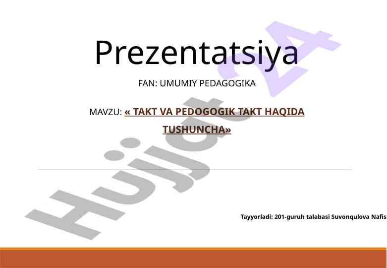 Takt va pedagogik takt haqida tushuncha