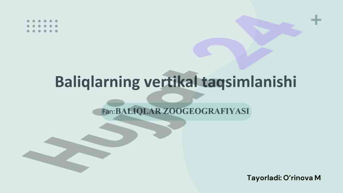 Baliqlarning vertikal taqsimlanishi va ekologik roli