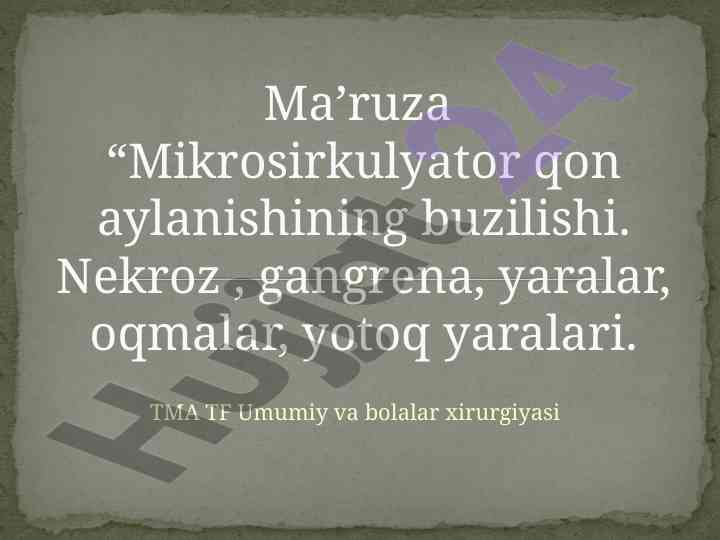 Mikrosirkulyator qon aylanishining buzilishi haqida ma’ruza