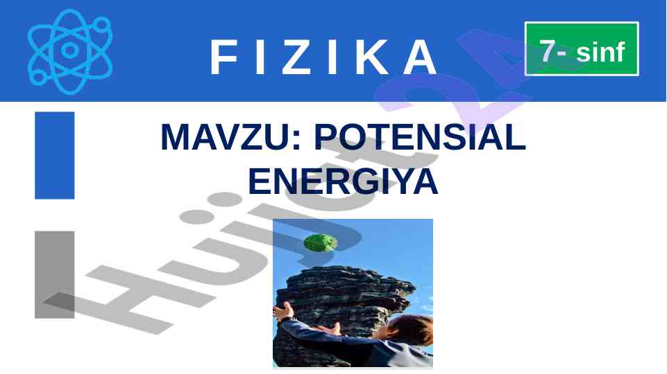 Potensial energiya 7-sinf haqida ma'lumotlar