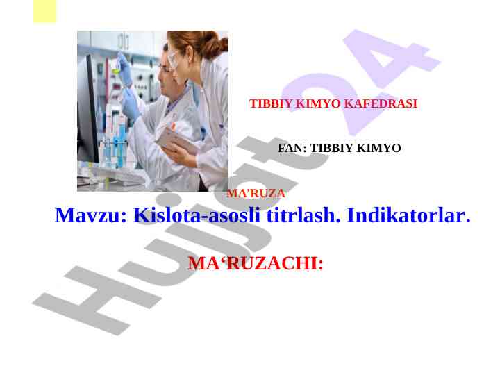 Kislota-asosli titrlash va titrimetriya metodikasi