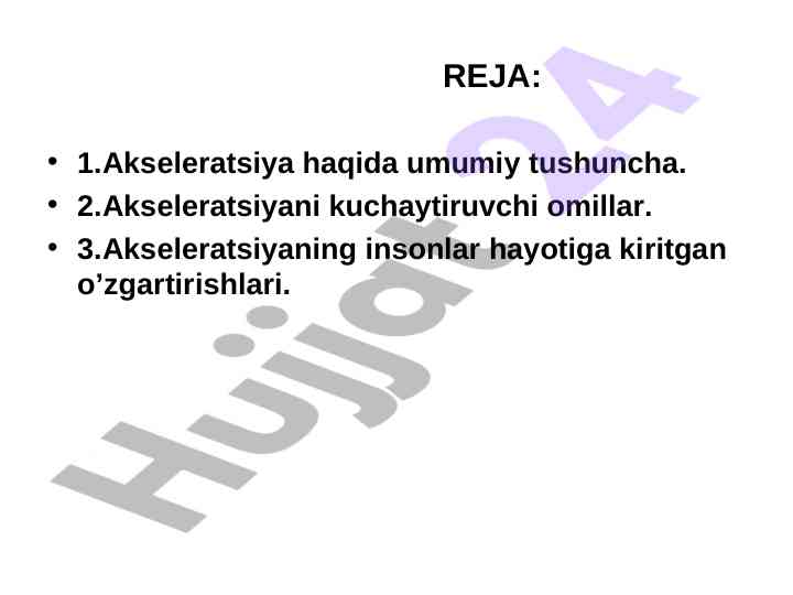 Akseleratsiya va uning inson hayotiga ta'siri
