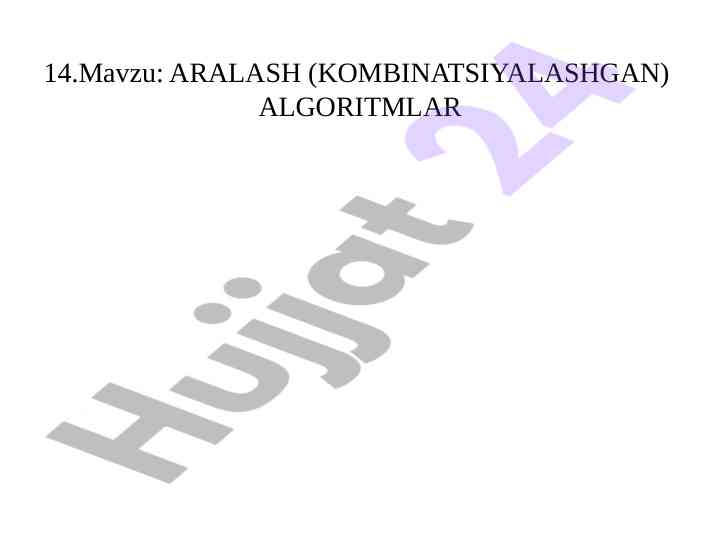 Aralash algoritmlar va ularni tahlil qilish usullari