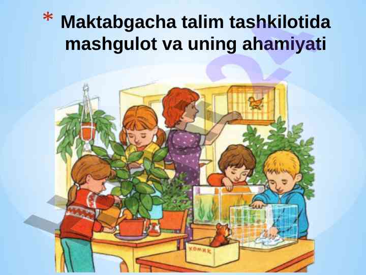 Maktabgacha talimda mehnat tarbiyasining ahamiyati
