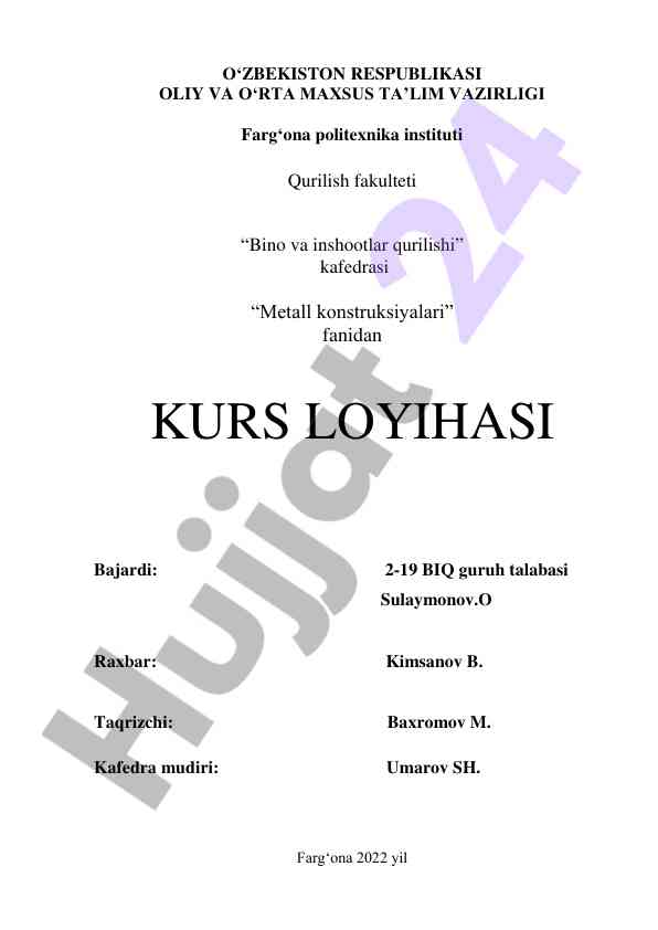 Metall konstruksiyalari kurs loyihasi tahlili
