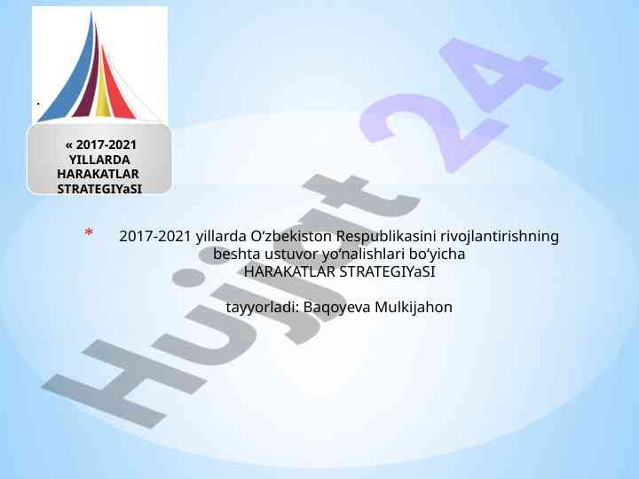 O‘zbekiston rivojlanishi uchun harakatlar strategiyasi