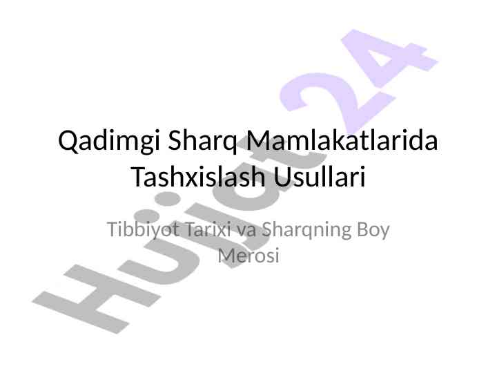 Qadimgi sharq mamlakatlarida tashxislash usullari