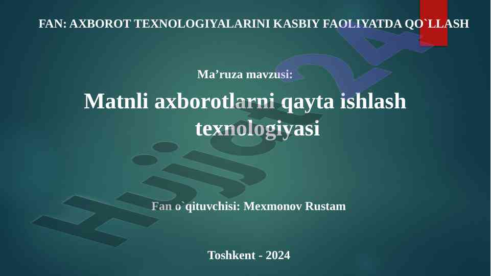 Matnli axborotlarni qayta ishlash texnologiyasi