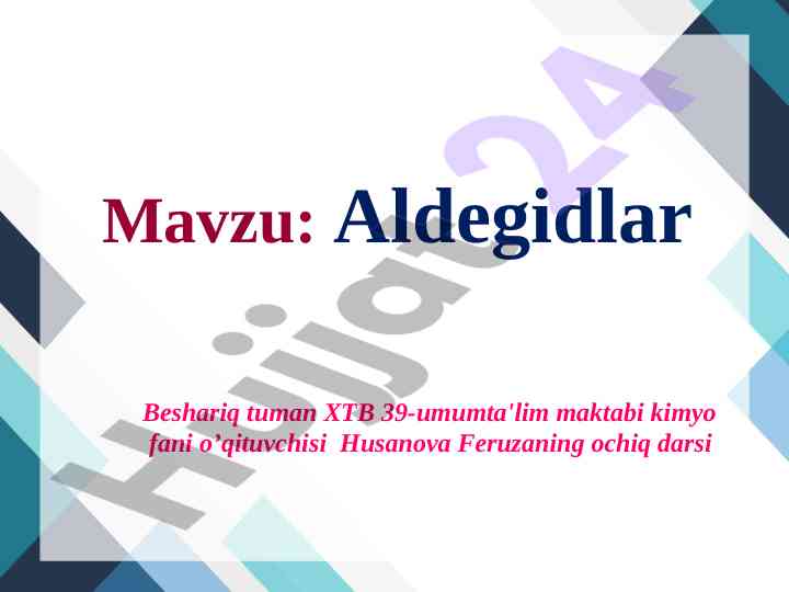 Aldegidlar va ularning kimyoviy xossalari